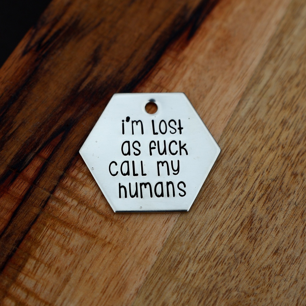 I'M LOST AF, CALL MY HUMANS